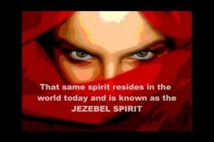 What are the Characteristics of the Jezebel Spirit?